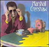 Marshall Crenshaw - Marshall Crenshaw [1982]