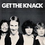 The Knack - Get The Knack [Bonus Tracks]