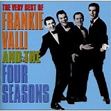 Frankie Valli & the Four Seasons - The Very Best of Frankie Valli & the Four Seasons