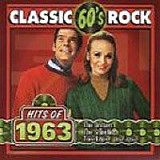 Various artists - Classic Rock: Hits of 1963