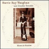 Stevie Ray Vaughan - Blues At Sunrise