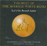 Average White Band - Let's Go Around Again (The Best Of)