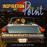 Various artists - Inspiration Point-Love Songs of the 50's