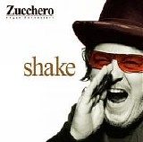 Zucchero - Shake