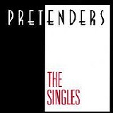 The Pretenders - The Pretenders The Singles