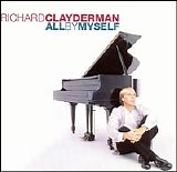 Richard Clayderman - Richard Clayderman - All By Myself