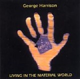 George Harrison - Living In A Material World