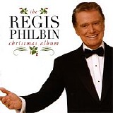 Regis Philbin - Regis Philbin Christmas Album