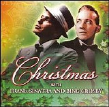 Bing Crosby & Frank Sinatra - Christmas with Bing Crosby & Frank Sinatra