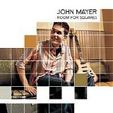 John Mayer - Room for Squares