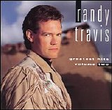 Randy Travis - Randy Travis Greatest Hits, Vol. 2