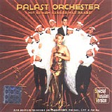 Palast Orchester - Vom Himmel Hoch Da Komm Ich Her