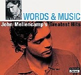 John Cougar Mellencamp - Words & Music: John Mellencamp's Greatest Hits