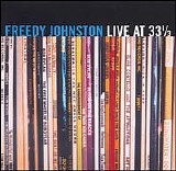 Freedy Johnston - Live at 33 1/3