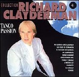 Richard Clayderman - Richard Clayderman - Tango Passion