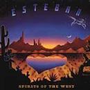 Estéban - Spirits of the West