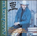 Alan Jackson - Don't Rock The Jukebox