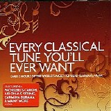 Various artists - Every Classical Tune You'll Ever Want