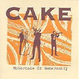 Cake - Motorcade of Generosity