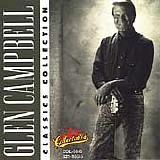 Glen Campbell - Classics Collection