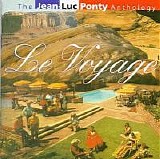 Jean-Luc Ponty - Le Voyage: The Jean-Luc Ponty Anthology