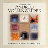 Andreas Vollenweider - Essential Vollenweider