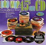 Various artists - Doo Wop 45's on Cd, Vol. 1