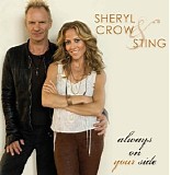 Sheryl Crow and Sting - Always On Your Side