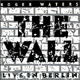 Roger Waters - The Wall: Live in Berlin