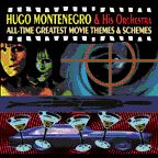 Hugh Montenegro and His Orchestra - All Time Greatest Movie Themes and Schemes