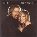 Barbra Streisand - Guilty Pleasures