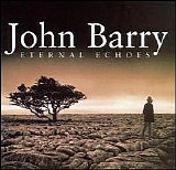 John Barry - Eternal Echoes sndtrk