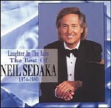 Neil Sedaka - Laughter in the Rain: The Best of Neil Sedaka, 1974-1980