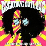 Various artists - Creative Outlaws - US Underground 1962-1970