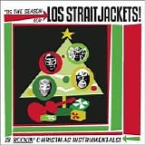 Los Straitjackets - Tis the Season for Los Straitjackets