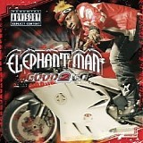 Elephant Man - Good 2 Go