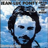 Jean-Luc Ponty - Upon The Wings Of Music