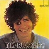 Tim Buckley - Goodbye And Hello