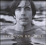 Jackson Browne - I'm Alive