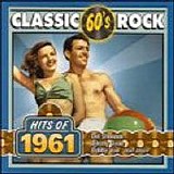 Various artists - Classic Rock: Hits of 1961