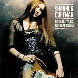 Shannon Curfman - Loud Guitars, Big Suspicions