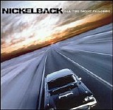 Nickelback - All the Right Reasons