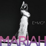 Mariah Carey - E=MC 2