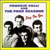 Frankie Valli & the Four Seasons - Sing for You