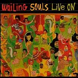 The Wailing Souls - Live On