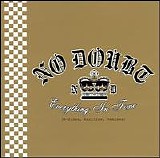 No Doubt - Everything In Time