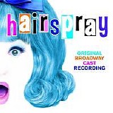 Various artists - Hairspray [Original Cast]