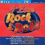 Various artists - I Love Rock 'n' Roll Hits Of The 70's (Vol. 3)