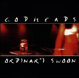 Godheads - Ordinary Swoon