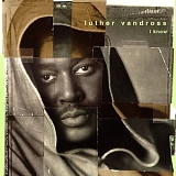 Luther Vandross - I Know